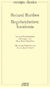 Begebenheiten/Incidents